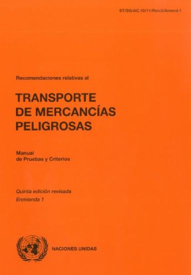 Recomendaciones relativas al transporte de mercancías peligrosas