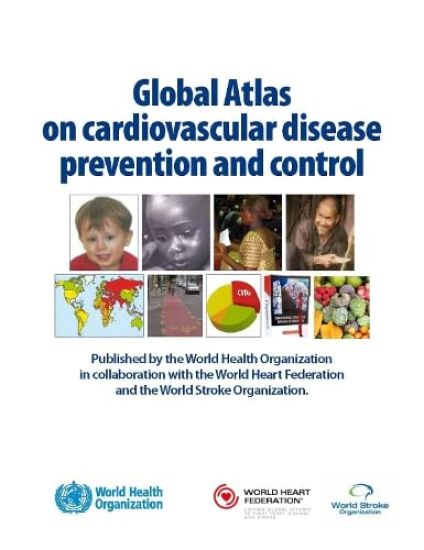 Global Atlas on Cardiovascular Disease Prevention and Control