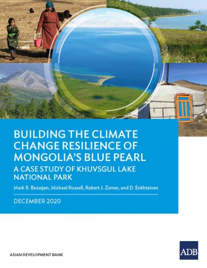 Building the Climate Change Resilience of Mongolia’s Blue Pearl