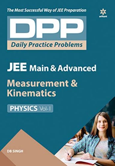 Daily Practice Problems (Dpp) for Jee Main & Advanced Physics Measurement & Kinematics 2020