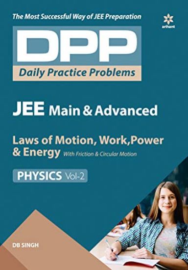 Daily Practice Problems (Dpp) for Jee Main & Advanced - Laws of Motion, Work Power & Energy Physics 2020