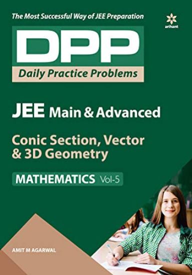 Daily Practice Problems (Dpp) for Jee Main & Advanced - Conic Section, Vector & 3D Geometry Mathematics 2020