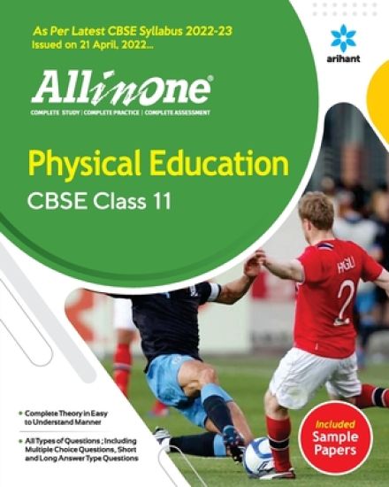 Cbse All in One Physical Education Class 11 2022-23 (as Per Latest Cbse Syllabus Issued on 21 April 2022)