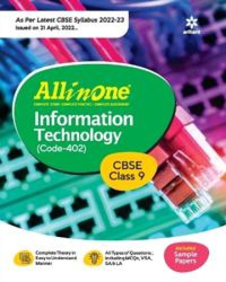 Cbse All in One Information Technology Class 9 2022-23 (as Per Latest Cbse Syllabus Issued on 21 April 2022)