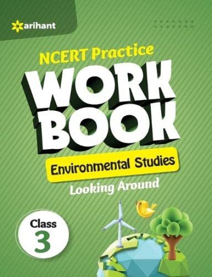 Ncert Practice Workbook Environmental Studies Looking Around Class 3rd