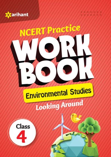Ncert Practice Workbook Environmental Studies Looking Around Class 4th