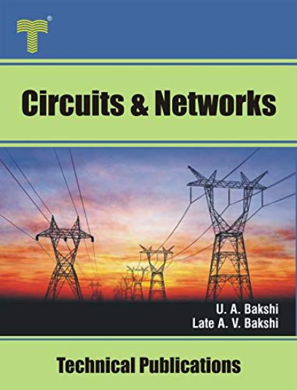 Circuits and Networks: Circuit Analysis, Topology, Network Functions, Two Port Networks