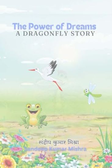 The Power of Dreams-A Dragonfly Story