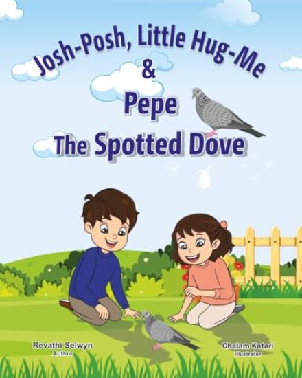Josh-Posh, Little Hug-Me & Pepe The Spotted Dove