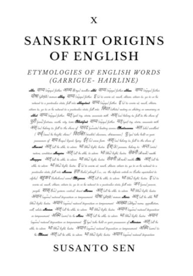 Sanskrit Origins of English: Etymologies of English Words (garrigue- hairline)