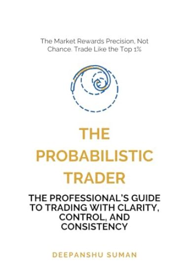 The Probabilistic Trader (EditionFirst Edition)