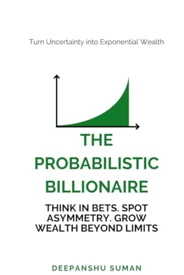 The Probabilistic Billionaire
