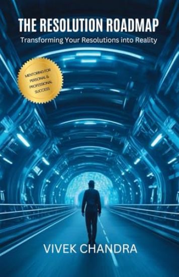 The Resolution Roadmap : Mentoring for Personal and Professional Success
