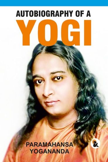 Autobiography of Yogi Paramahansa Yogananda Paperback EditionSasa Publishing Classic Series 2024