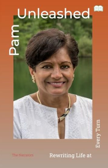 Pam Unleashed-Rewriting Life at Every Turn
