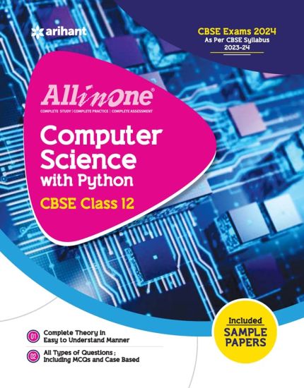 All In One Class 12th Computer Science with Python for CBSE Exam 2024