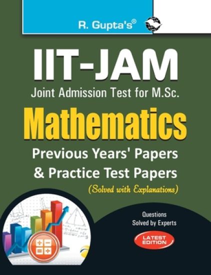 Iit-Jam M.Sc. Mathematics Practice Test & Previous Years' Papers (Solved)