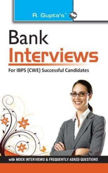 Bank Interviews (for IBPS (CWE) Successful Candidates