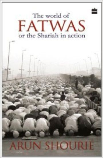 The World of Fatwas : Or the Shariah in Action