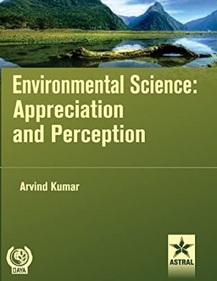 Environmental Science: Appreciation and Perception