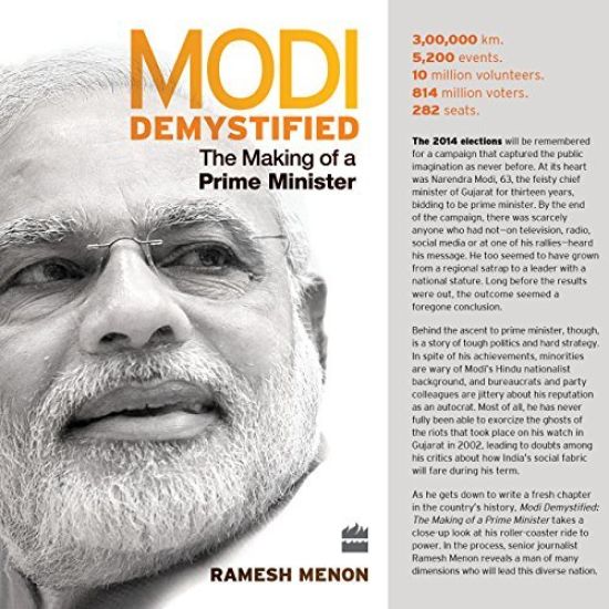 Modi Demystified: The Making of a Prime Minister