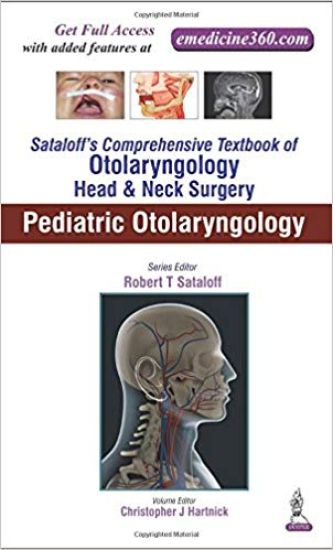 Sataloff's Comprehensive Textbook of Otolaryngology: Head & Neck Surgery