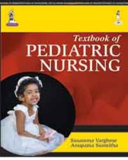 Textbook of Pediatric Nursing