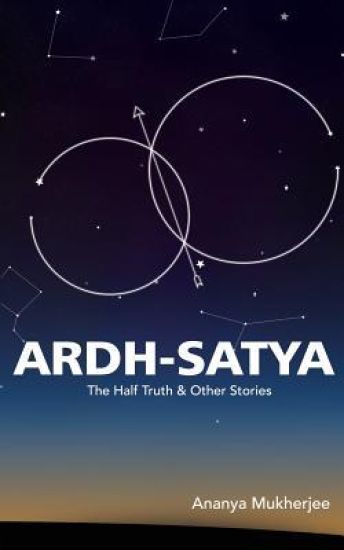 ARDH- SATYA The Half Truth and other stories