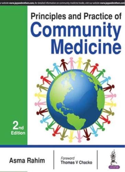 Principles and Practice of Community Medicine