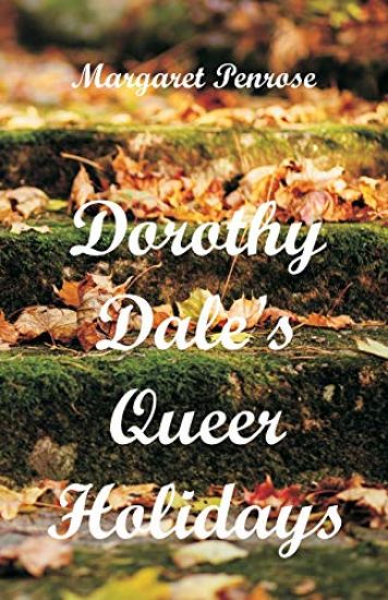 Dorothy Dale's Queer Holidays