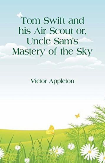 Tom Swift and his Air Scout