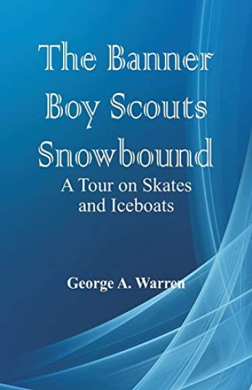 The Banner Boy Scouts Snowbound