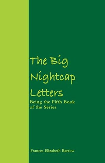 The Big Nightcap Letters
