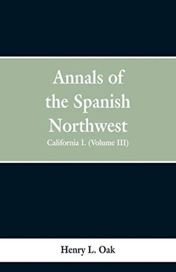 Annals of the Spanish Northwest