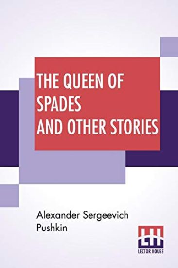 The Queen Of Spades And Other Stories