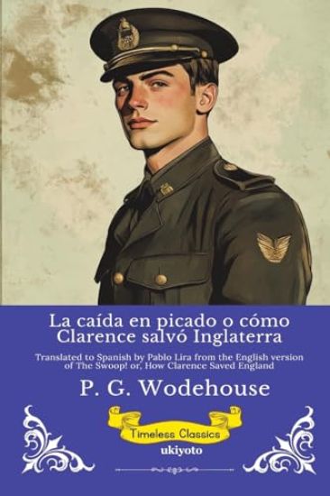 La caída en picado o cómo Clarence salvó Inglaterra Timeless Classics