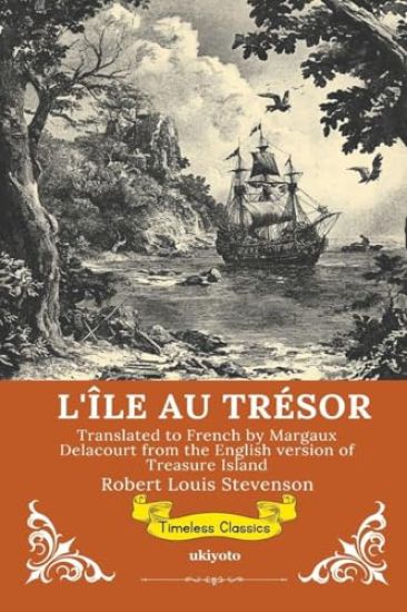 L'ÎLE AU TRÉSOR | French Version of Treasure Island