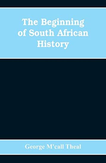 The Beginning of South African History