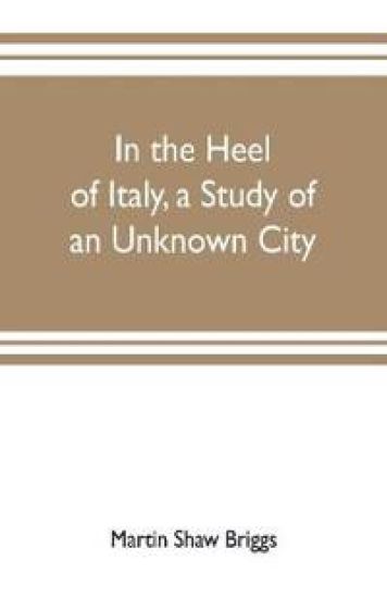 In the heel of Italy, a study of an unknown city