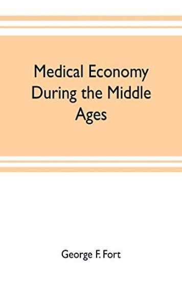 Medical economy during the Middle Ages