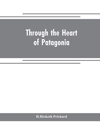 Through the heart of Patagonia