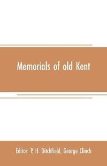 Memorials of old Kent