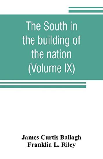 The South in the building of the nation
