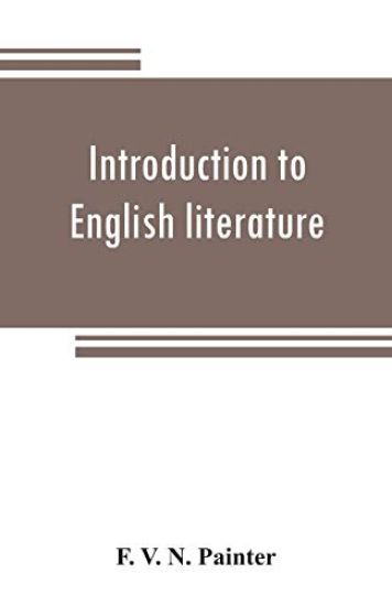 Introduction to English literature, including a number of classic works. With notes