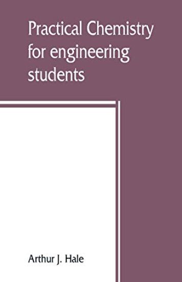 Practical chemistry for engineering students
