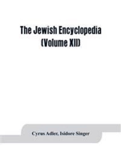 The Jewish encyclopedia