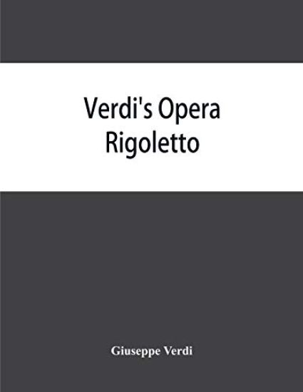 Verdi's opera Rigoletto
