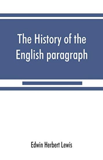 The history of the English paragraph
