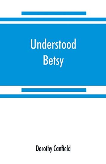 Understood Betsy