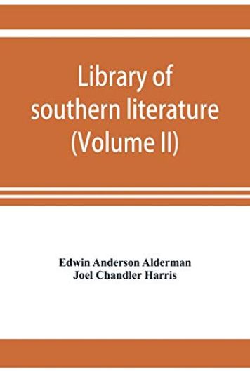 Library of southern literature (Volume II)